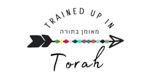 Trained Up in Torah