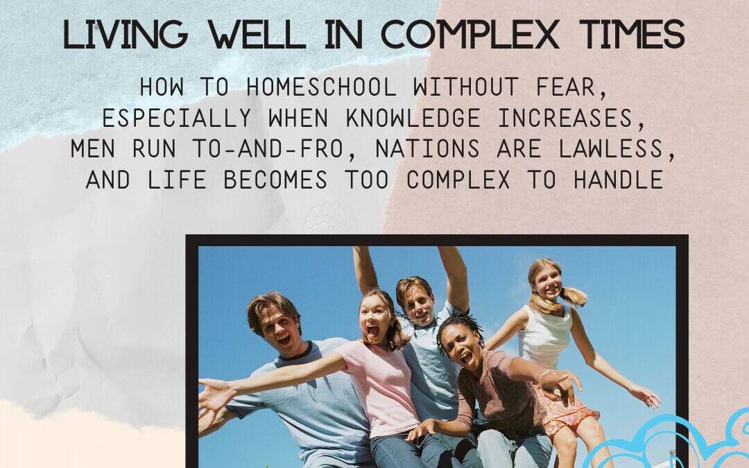 VIDEO: Living Well in Complex Times