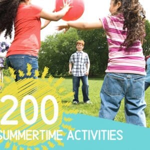 200 Summertime Activities
