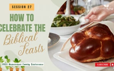 How to Celebrate the Biblical Feasts