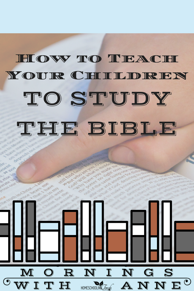 VIDEO: How to Teach Your Children to Study the Bible