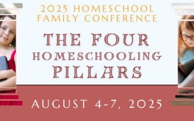 2025 Homeschool Family Conference