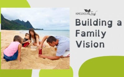 VIDEO: Building a Family Vision