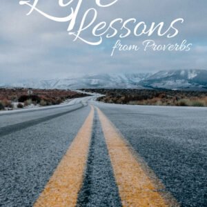 Life Lessons from Proverbs | Anne Elliott