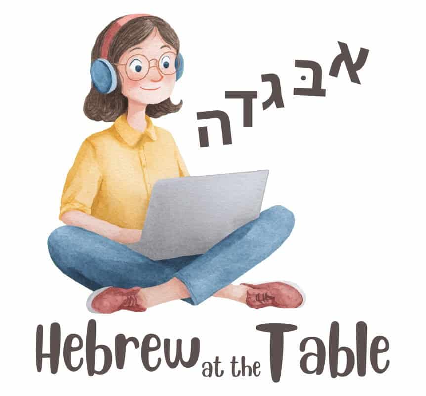 Hebrew at the Table live Zoom classes Hebrew at the Table live Zoom classes
