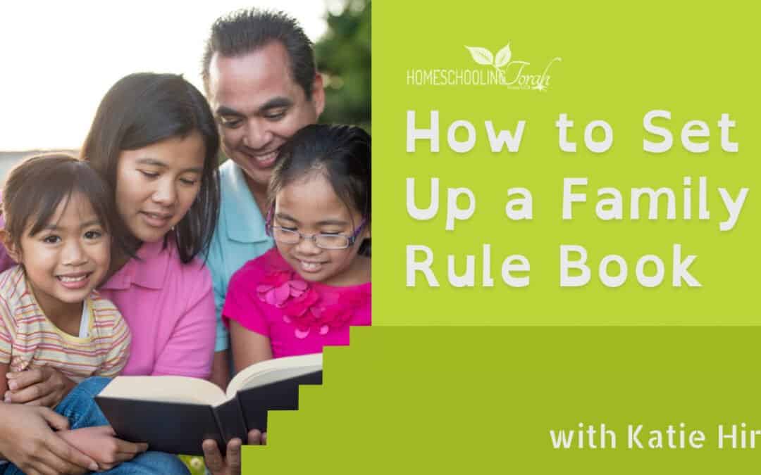 VIDEO: How to Set Up a Family Rule Book