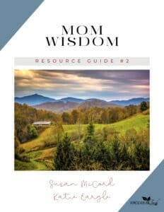 Mom Wisdom Resource Guide #2