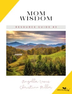 Mom Wisdom Resource Guide #3