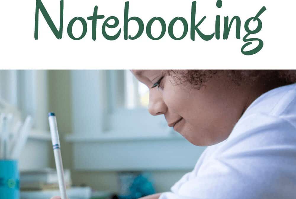 What is Notebooking?