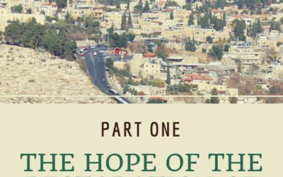 VIDEO: The Hope of the Restoration of Israel (Part 1)